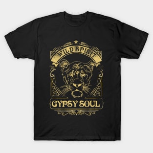 Lion - Wild heart - gypsy soul T-Shirt